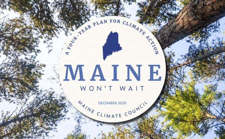 Maine Won’t Wait: Lessons on Collaborative Leadership from Maine’s Climate Council